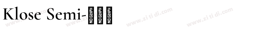 Klose Semi字体转换